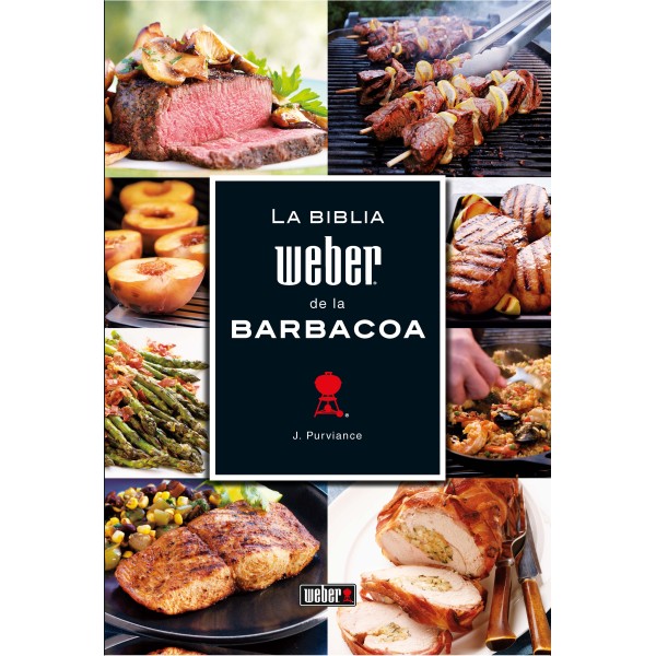 La Biblia Weber de la barbacoa con tapa dura